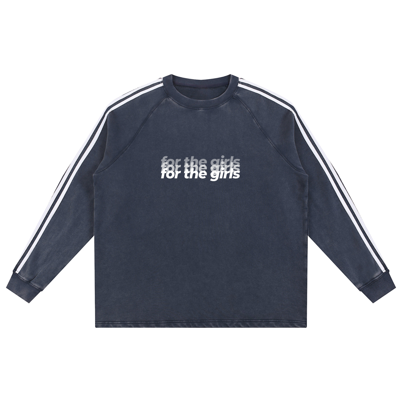 For The Girls Sweatshirt