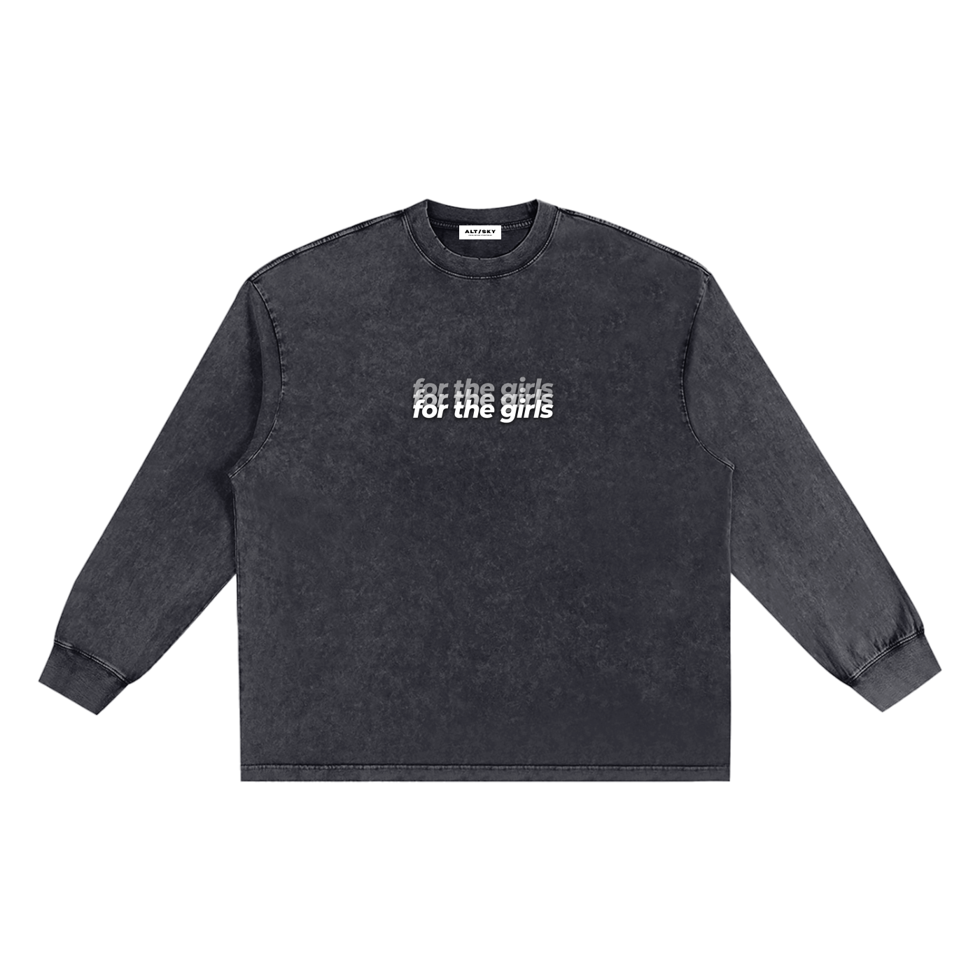 For the Girls Long Sleeve
